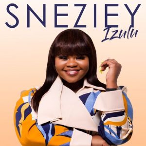 ALBUM: Sneziey - Izulu