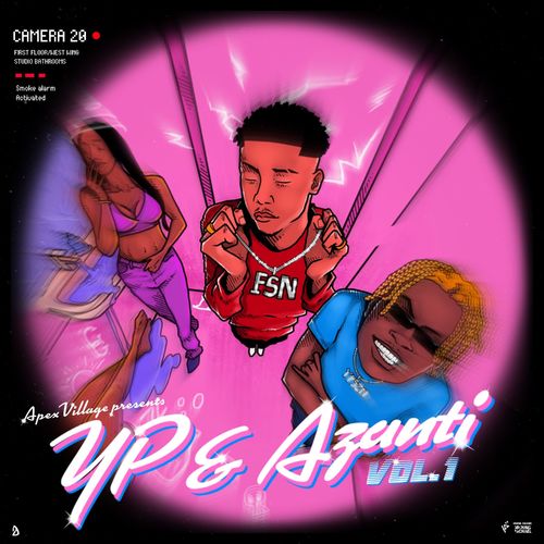 Azanti Ft. PsychoYP - YP & Azanti Vol 1 (EP)