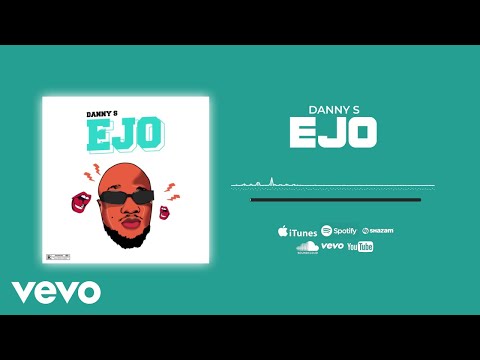 Danny S – Ejo