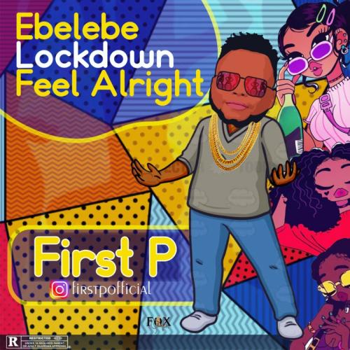 First P - Lockdown Ft. Slow Dog, Maxmarcel