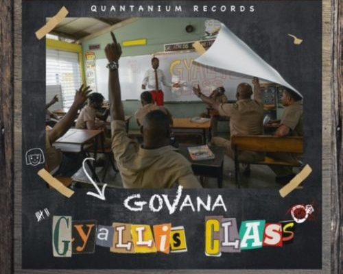 Govana - Gyallis Class Ft. Boom Boom