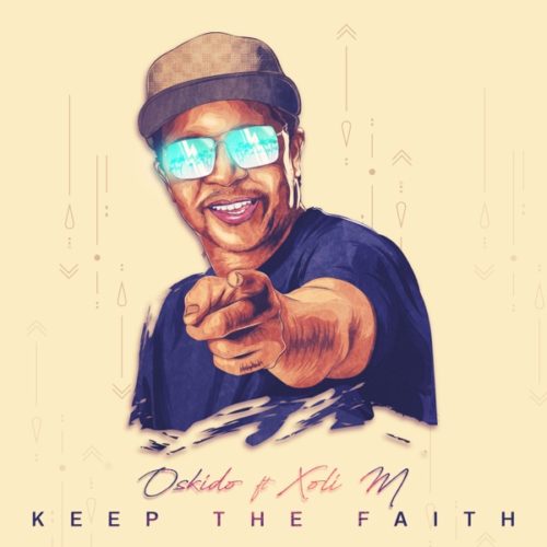 Oskido - Keep The Faith (EP)