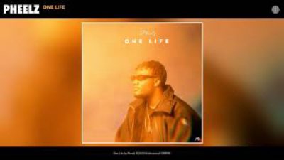 Pheelz - One Life