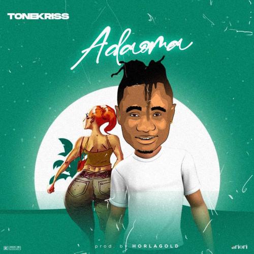 Tonekriss - Adaoma (Prod. by HorlaGold)