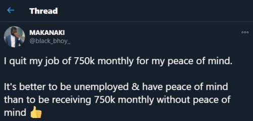 See the man who said he quitted his 750k monthly job for peace of mind