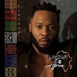 ALBUM: Flavour - Flavour Of Africa