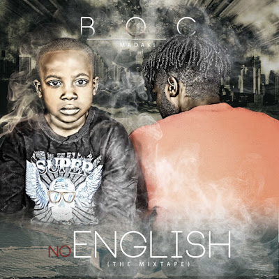 [Album] B.O.C Madaki - No English Mixtape
