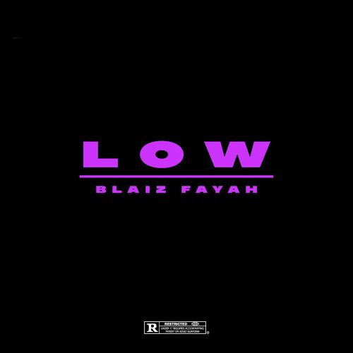 Blaiz Fayah x Dj Glad - Low (Audio & Video)