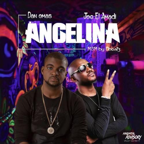 Dan Omas Ft. Joel Amadi - Angelina