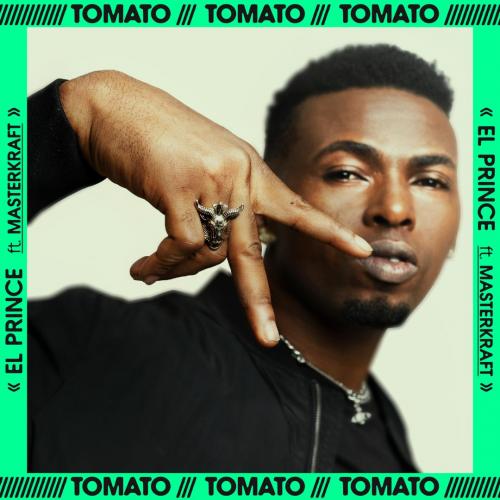 EL Prince – Tomato Ft. Masterkraft