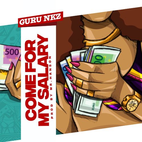 Guru - Come For My Salary