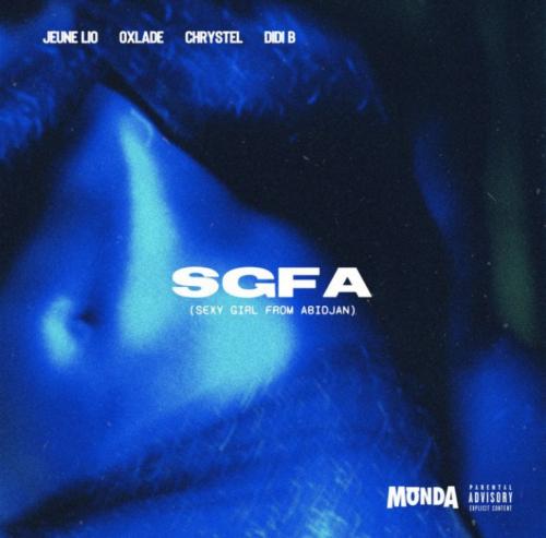 Jeune Lio - SGFA Ft. Oxlade, Didi B, Chrystel