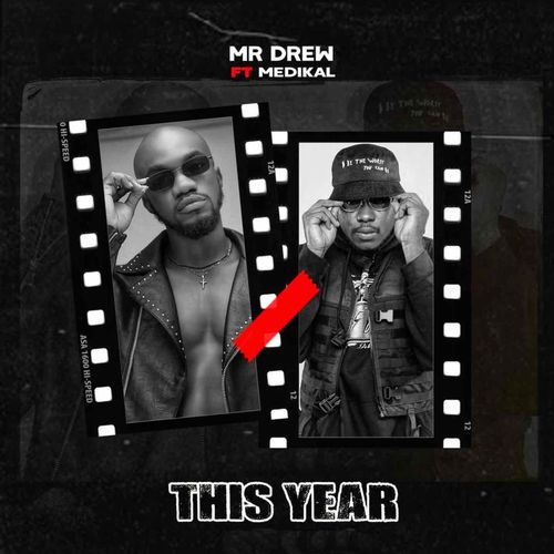 Mr Drew - This Year Ft. Medikal (Audio/Video)