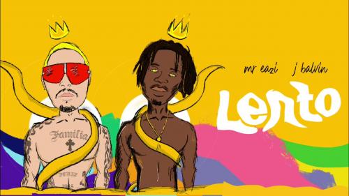 Mr Eazi - Lento Ft. J Balvin