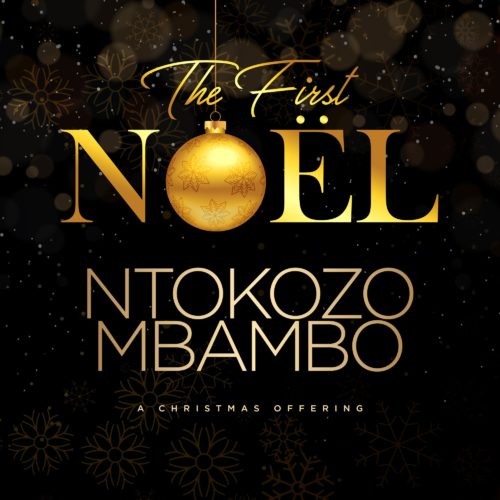 Ntokozo Mbambo - The First Noel (Album)