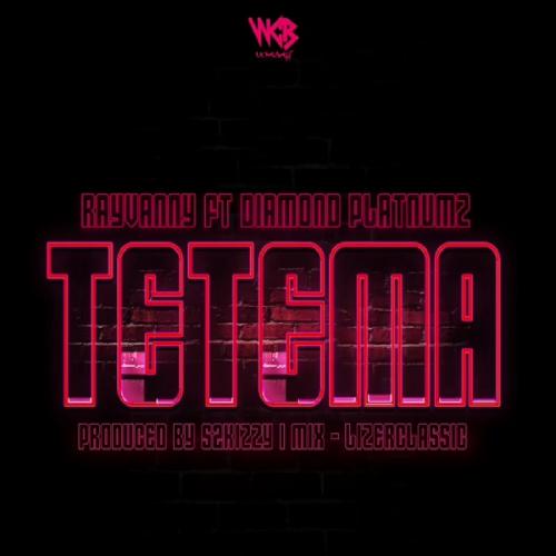 Rayvanny ft. Diamond Platnumz - Tetema Mp3 Audio
