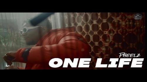 VIDEO: Pheelz - One Life