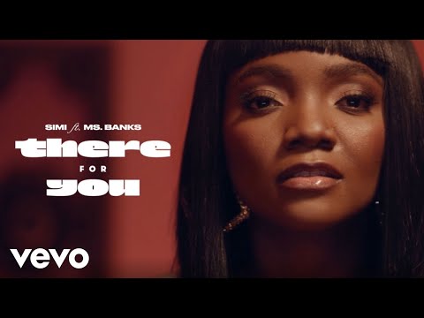 VIDEO: Simi Ft. Ms Banks – There For You