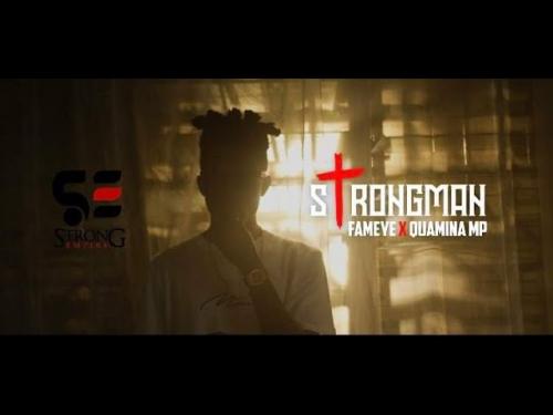 VIDEO: Strongman Ft. Quamina Mp & Fameye – Awuraba