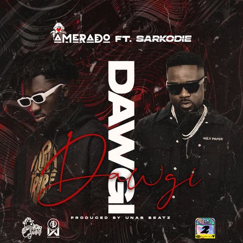 Amerado - Dawgi Ft. Sarkodie