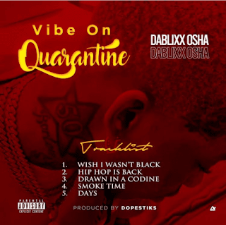 Dablixx Osha – Smoke Time [Mp3 Download]