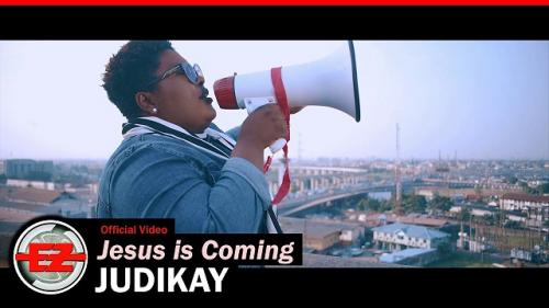 Judikay - Jesus Is Coming [Audio + Video]