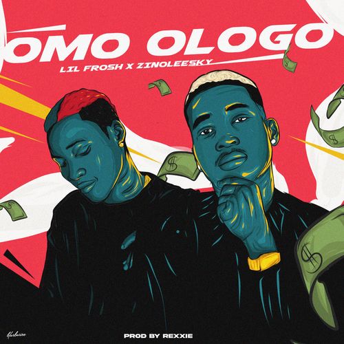 Lil Frosh - Omo Ologo Ft. Zinoleesky