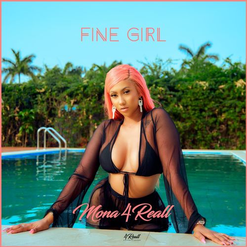 Mona 4Reall - Fine Girl (Audio + Video)