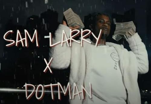 VIDEO: Sam Larry x Dotman – Kini Mo Se