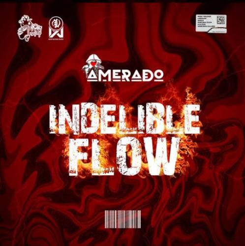 Amerado - Indelible Flow (Medikal Diss) Mp3 Audio