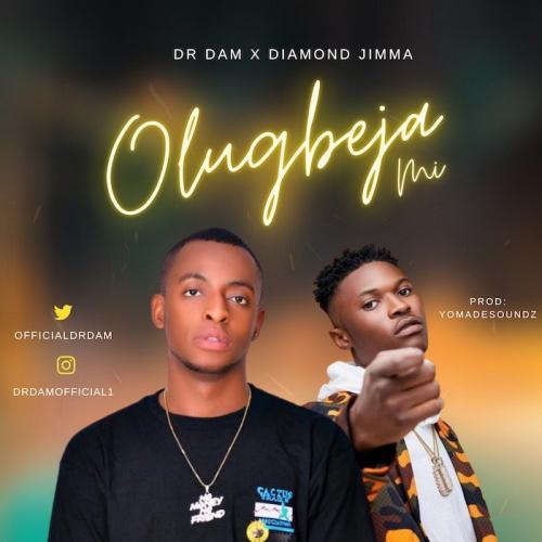 Dr Dam Ft. Diamond Jimma - Olugbeja Mi