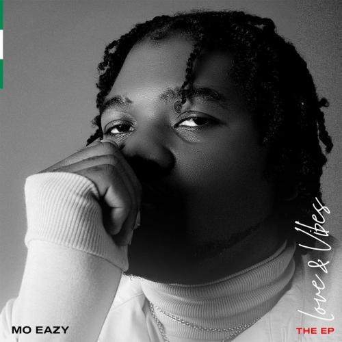 [EP] Mo Eazy - Love & Vibes