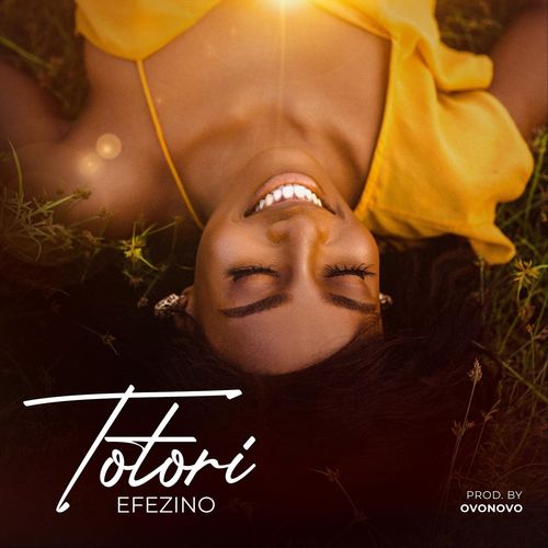 Efezino - Totori