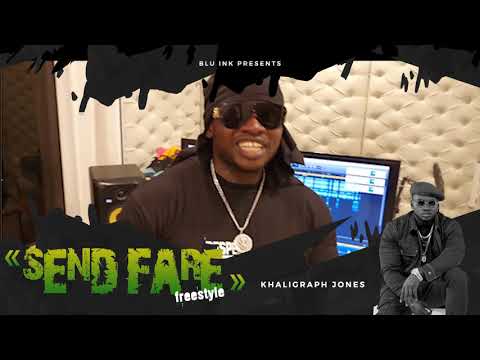 Khaligraph Jones - Send Fare (Freestyle)