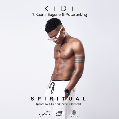 KiDi - Spiritual Ft. Patoranking, Kuami Eugene