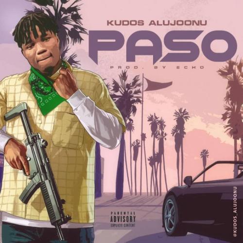 Kudos Alujoonu - Paso (Prod. by Echo)