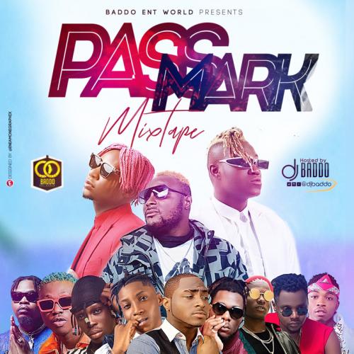 [Mixtape] DJ Baddo - Pass Mark Mix