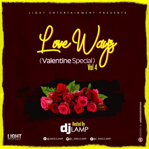 [Mixtape] DJ Lamp - Love Ways (Valentine Special) Mix