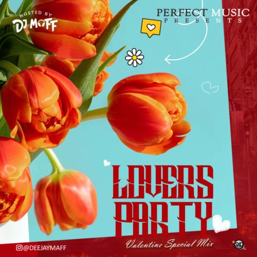[Mixtape] DJ Maff - Lovers Party Mix