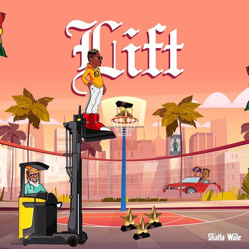 Shatta Wale - Lift (Prod. by Beatz Vampire)