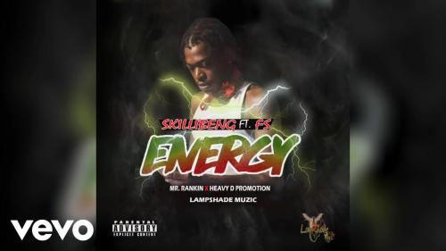 Skillibeng - Energy Ft. FS