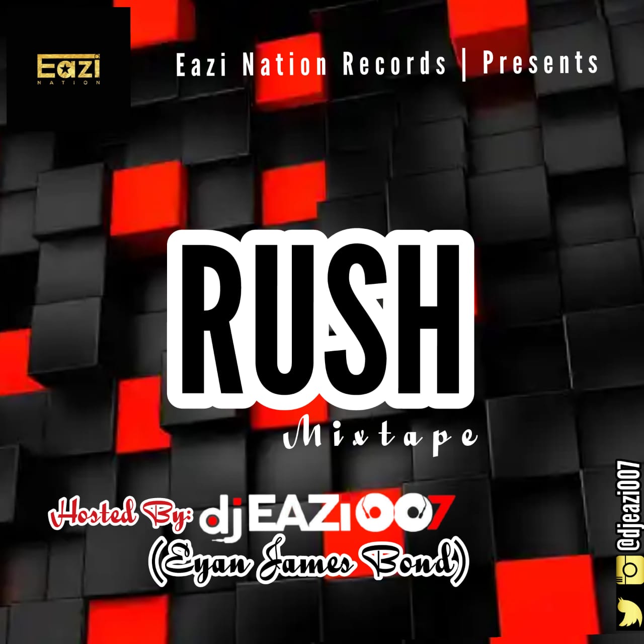 [Mixtape] DJ Eazi007 – Rush (High Way) Mix
