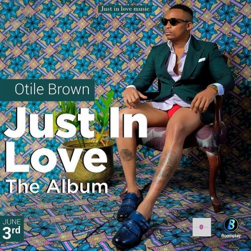 [Album] Otile Brown - Just In Love
