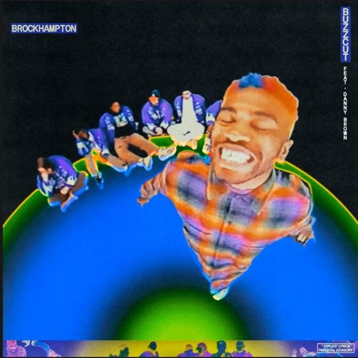 Brockhampton - BUZZCUT Feat. Danny Brown