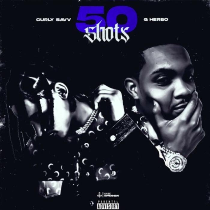 Curly Savv - 50 Shots Feat. G Herbo