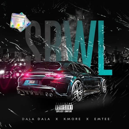 Dala Dala & KMore - SBWL Ft. Emtee