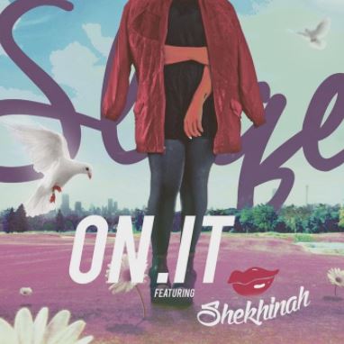 Dj Sliqe – On It Ft. Shekhinah