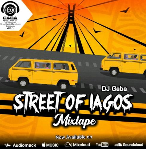 [Mixtape] DJ Gaba - Street Of Lagos Mix