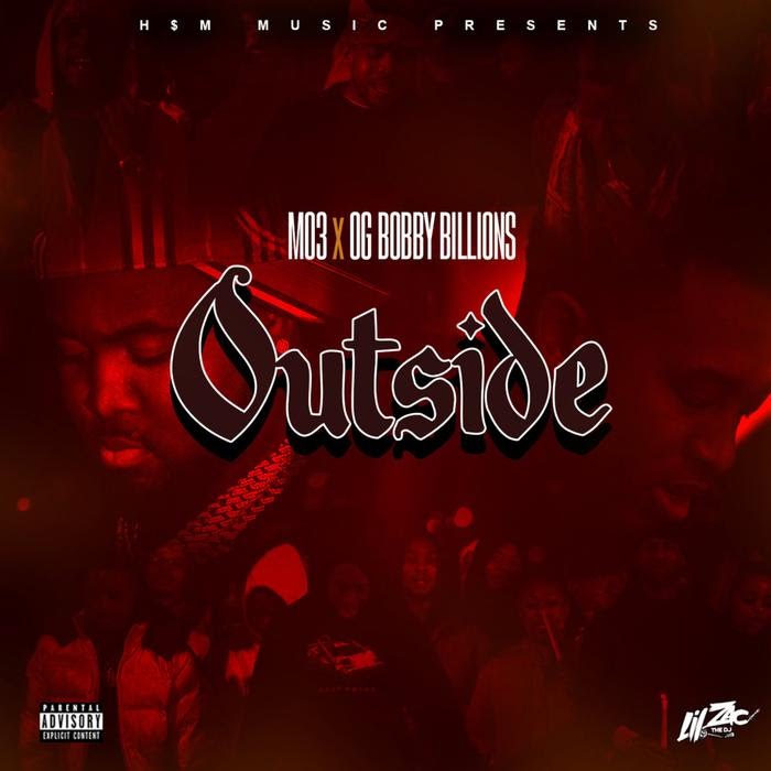 Mo3 - Outside Feat. OG Bobby Billions
