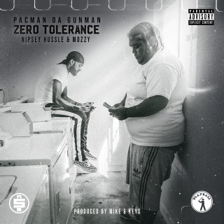 Pacman da Gunman Ft. Nipsey Hussle & Mozzy – Zero Tolerance